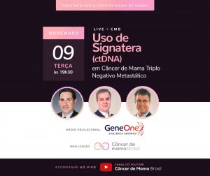 Uso de Signatera (ctDNA) em Câncer de Mama Triplo Negativo Metastático